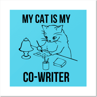 My Cat is My Co-Writer Posters and Art